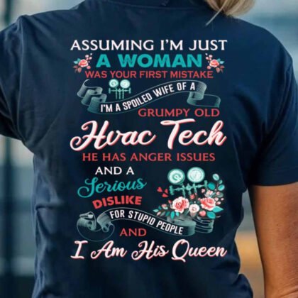 Spoiled Wife Of A Grumpy HVAC Tech - Funny Queen